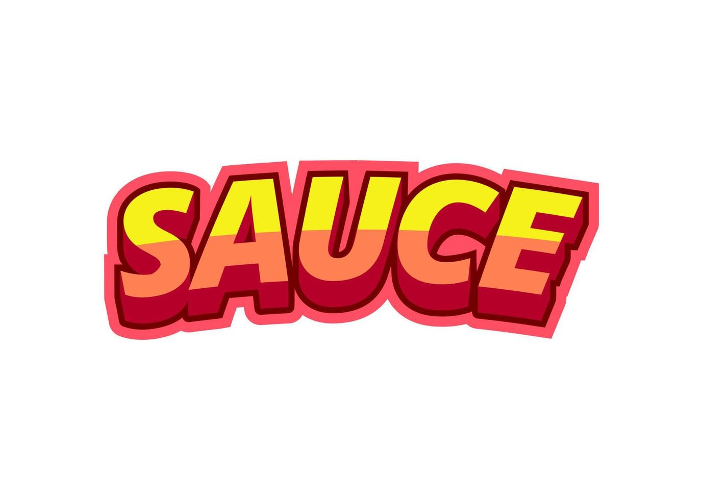 Multicolored inscription sauce in pop-art style for printing and decoration of the monster menu. Vector illustration.
