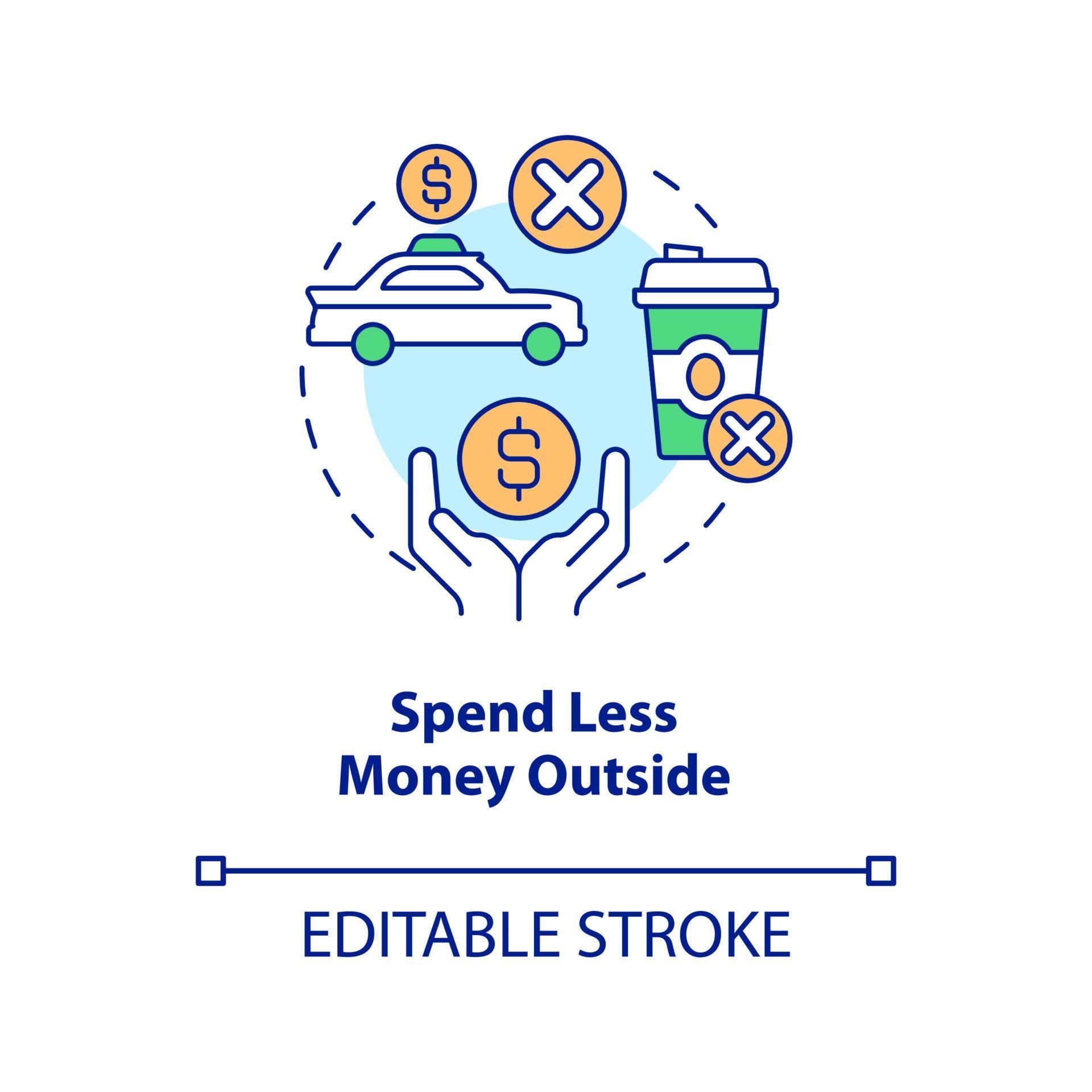 Spend less money outside concept icon. Finance saving. Work from home benefits abstract idea