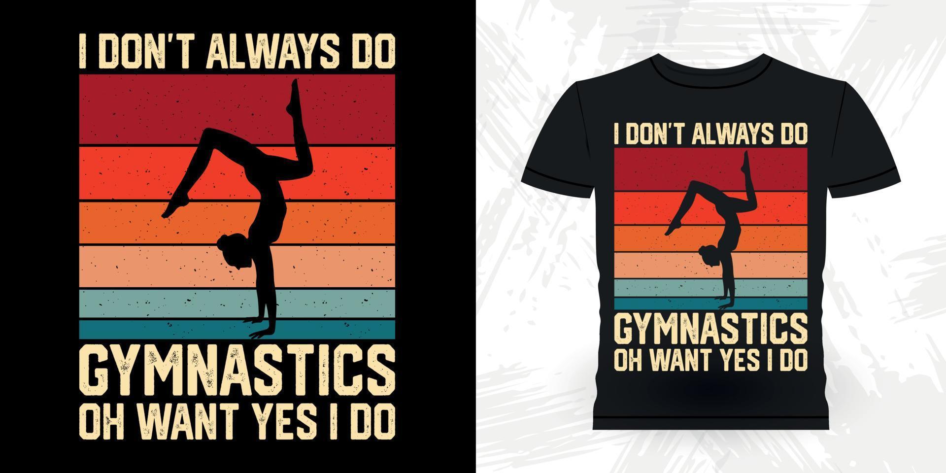 Funny Gymnast Girls Women Retro Vintage Gymnastics T-shirt Design vector