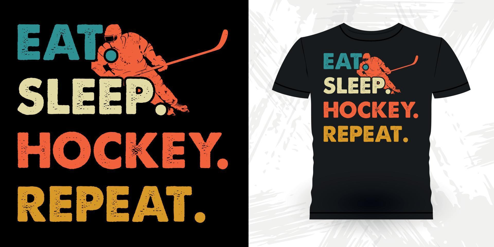 comer dormir hockey repetir divertido deportes jugador de hockey regalo retro vintage diseño de camiseta de hockey vector