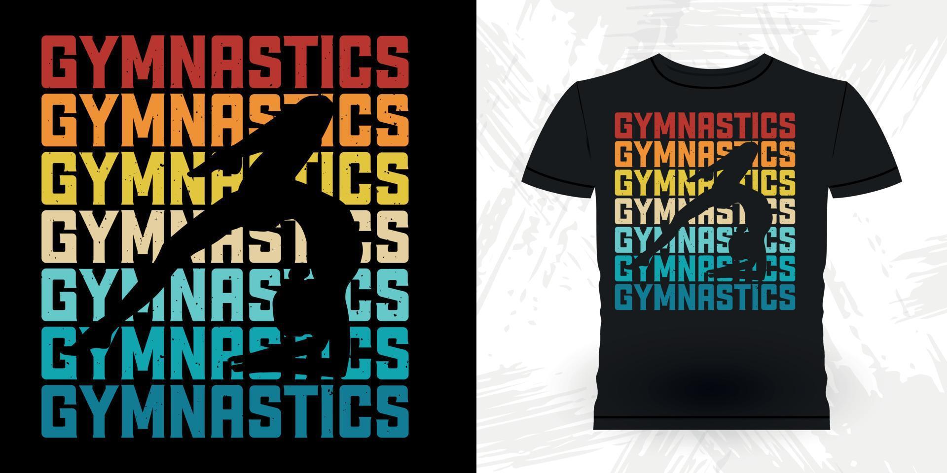 Funny Gymnast Girls Women Retro Vintage Gymnastics T-shirt Design vector