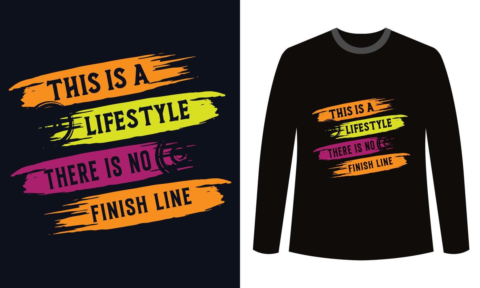 Gym Fitness t-shirts Design This Is a Lifestyle There Ts No Finish Line vector