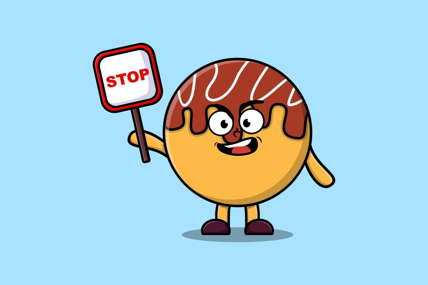 Cute Cartoon mascot Takoyaki with stop sign board vector