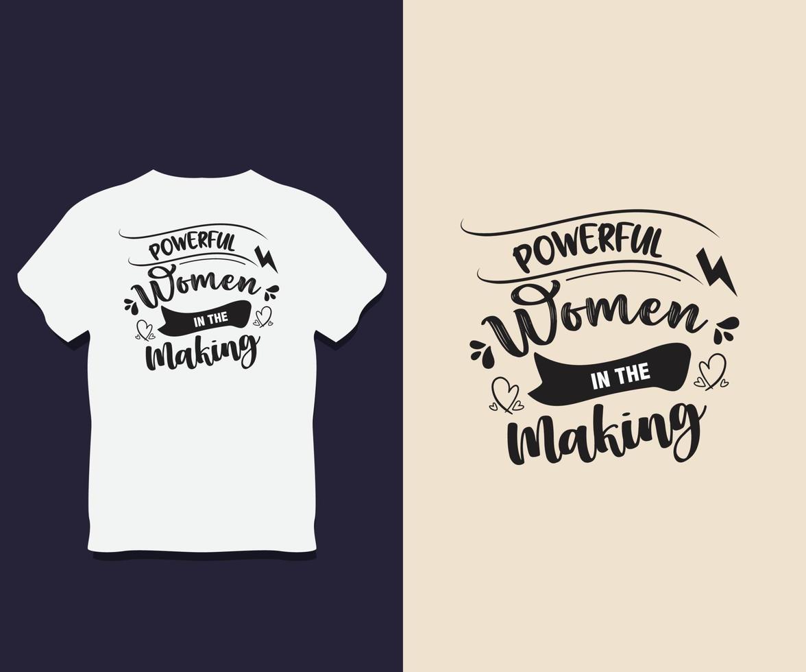 Women Typography T shirt Design with Vector