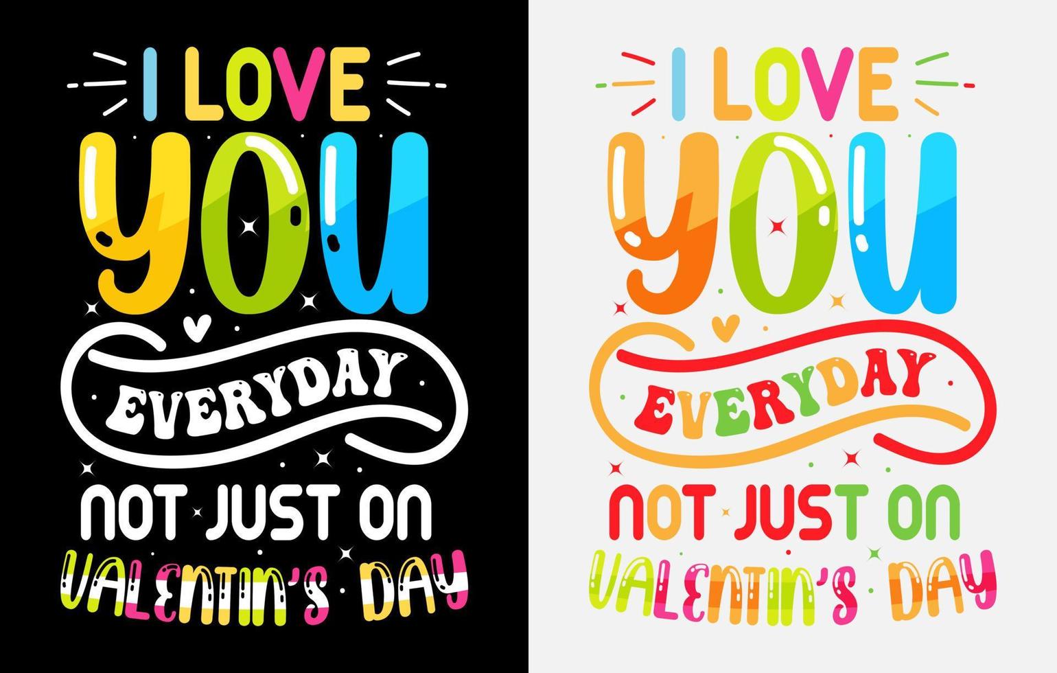 diseño de camiseta del día de san valentín, camisetas de tipografía de san valentín, camiseta de san valentín para colorear, diseño de camiseta de tipografía de san valentín vector