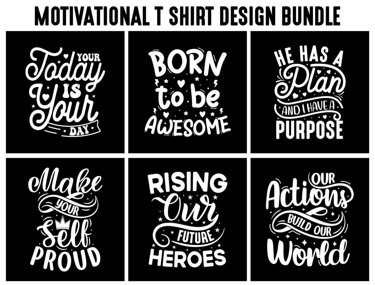 Motivational t shirt design bundle, Inspirational t shirt quote bundle, lettering t shirt design vector