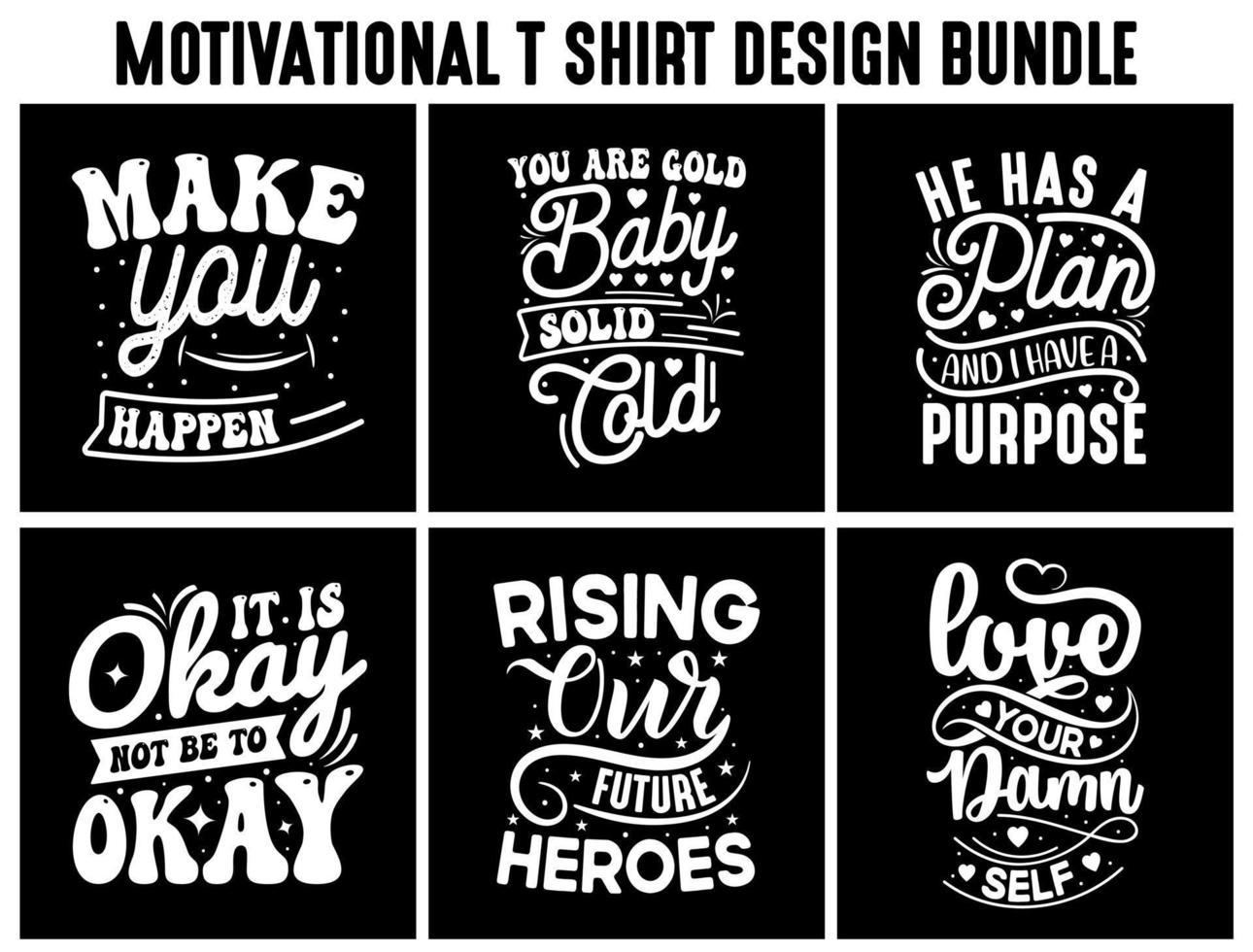 Motivational t shirt design bundle, Inspirational t shirt quote bundle, lettering t shirt design vector