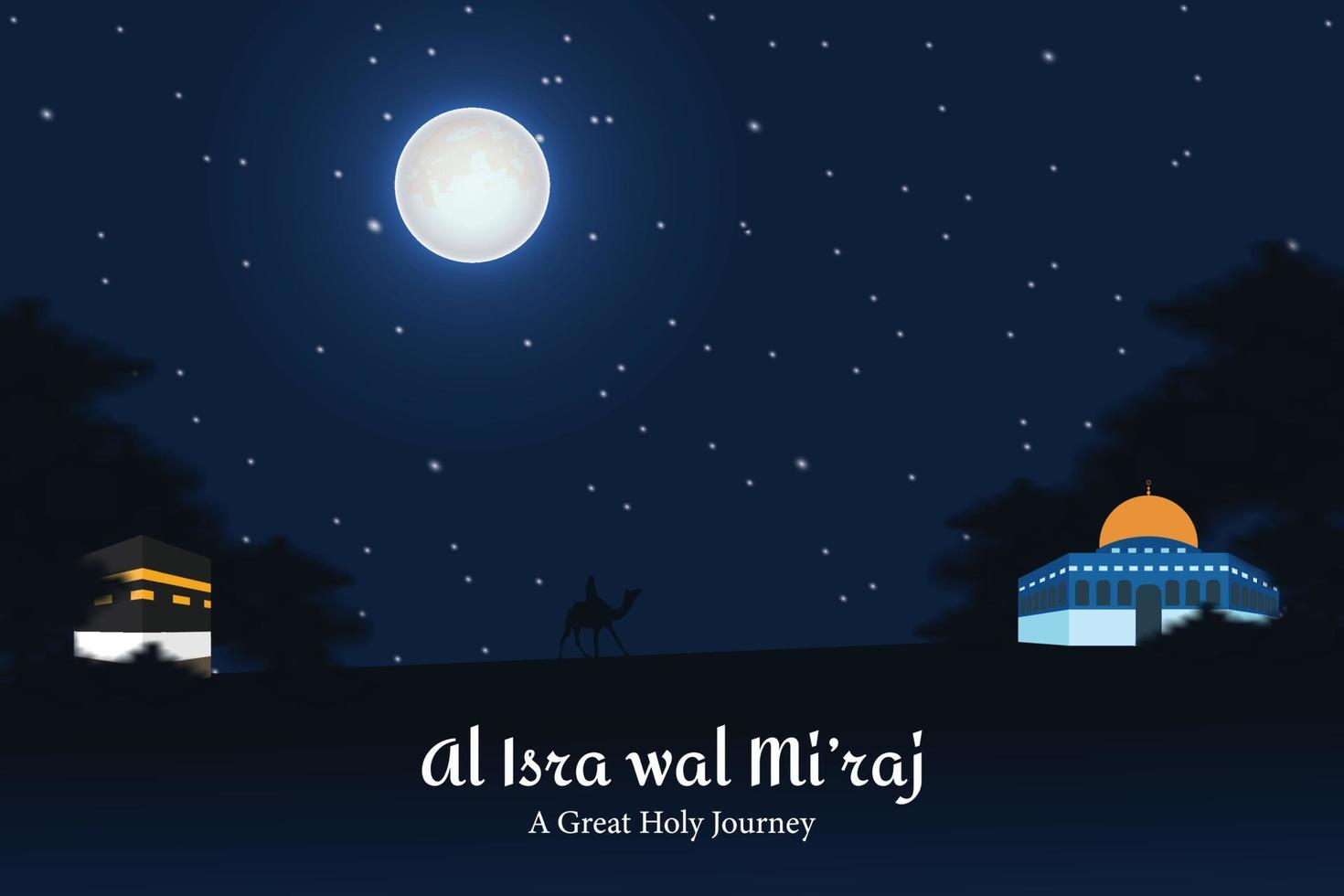 Al Isra wal Miraj Muhammad Greatest and Holy Journey. Illustration of Desert Scenery vector