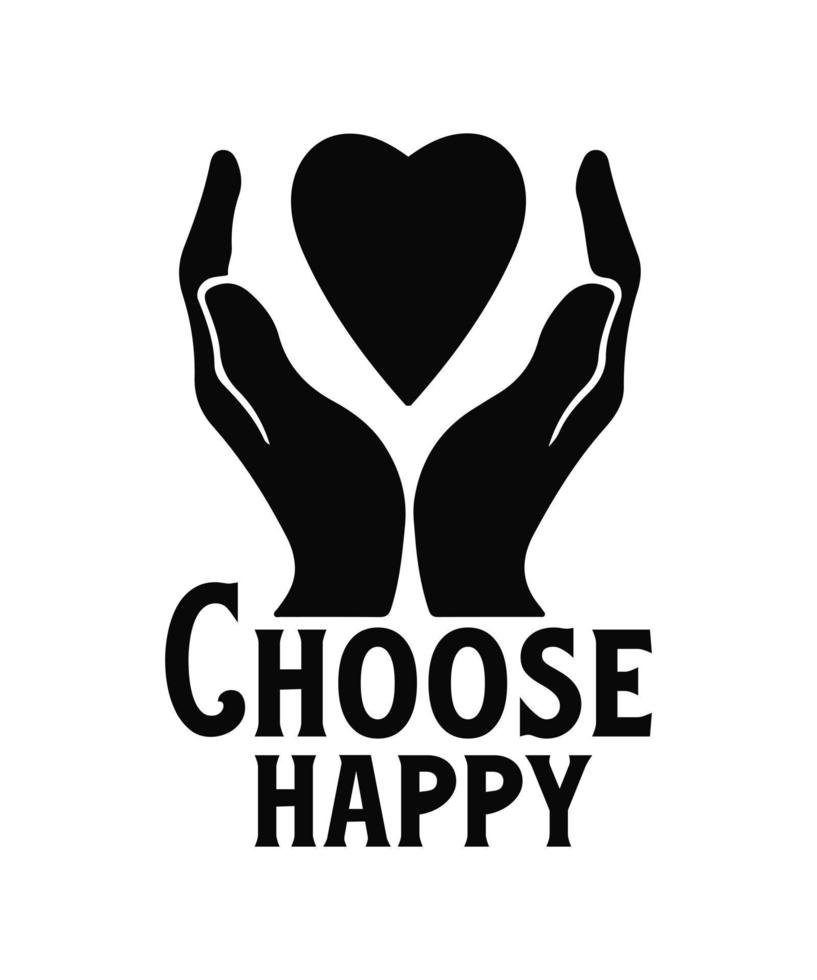 Choose happy valentine T-shirt design vector