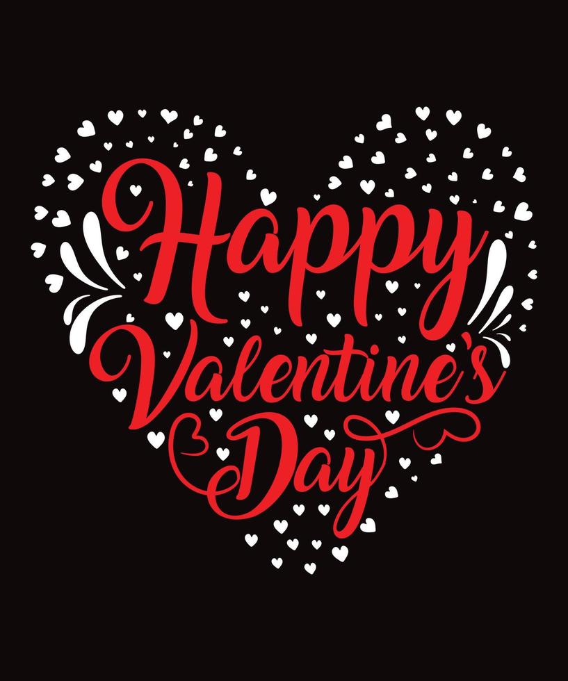 Valentines Typography day T shirt Design vector