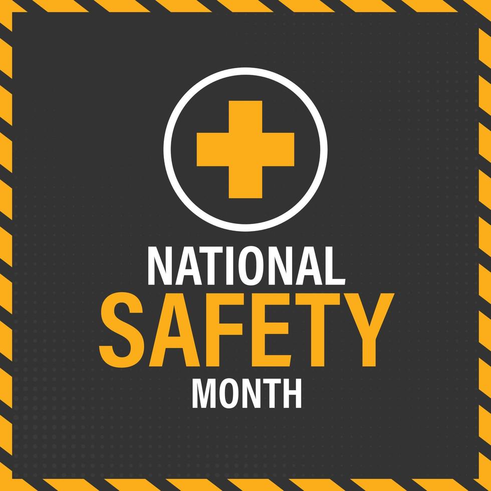 National Safety Month in June. Security concept. Background, poster, card, banner vector illustration