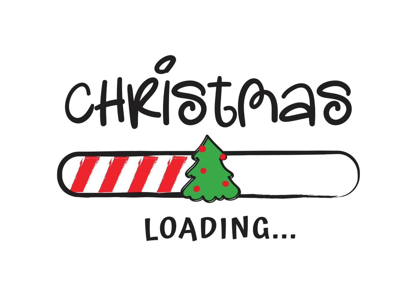 Progress bar with inscription - Christmas loading in sketchy style on white background. Vector Christmas illustration for t-shirt design, poster or greeting card.