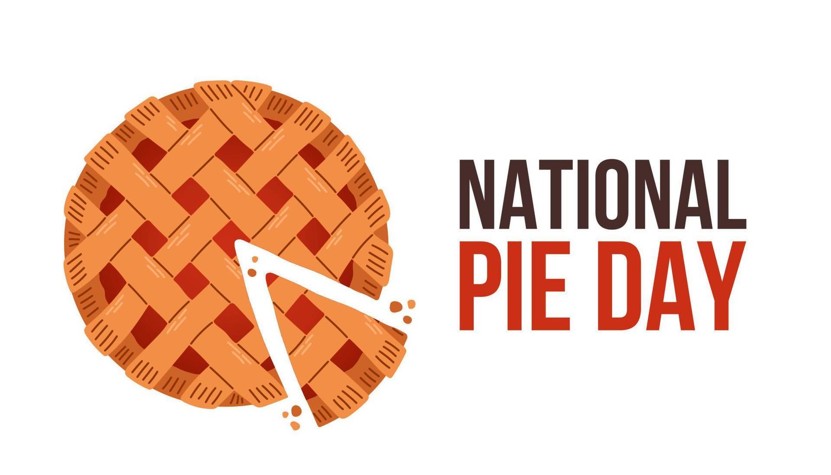 National Pie Day. January 23. Holiday concept. Template for background, banner, card, poster with text inscription. Vector EPS10 illustration.