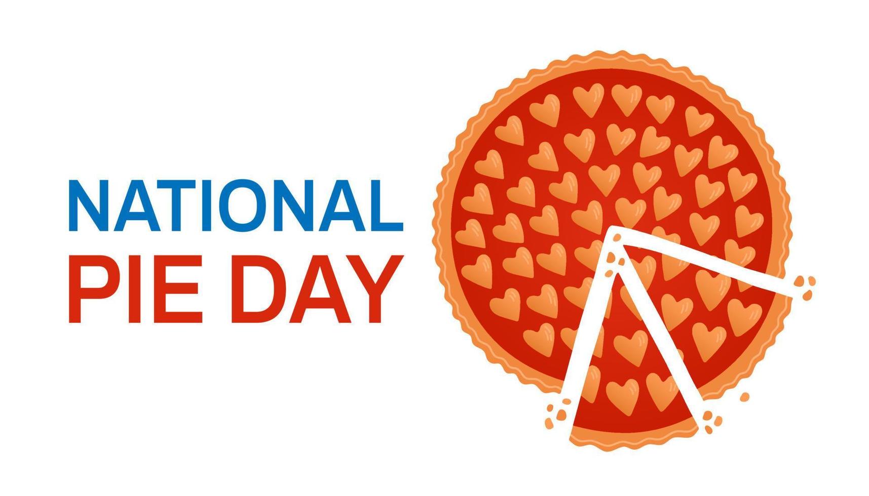 National Pie Day. January 23. Holiday concept. Template for background, banner, card, poster with text inscription. vector