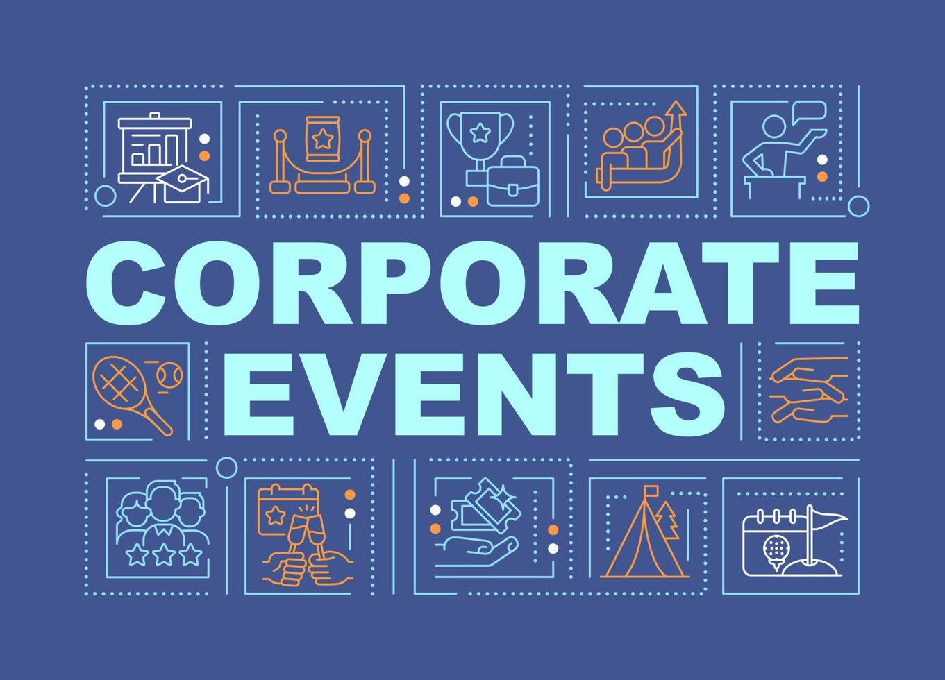 Corporate events word concepts dark blue banner. Business meetings. Infographics with editable icons on color background. Isolated typography. Vector illustration with text