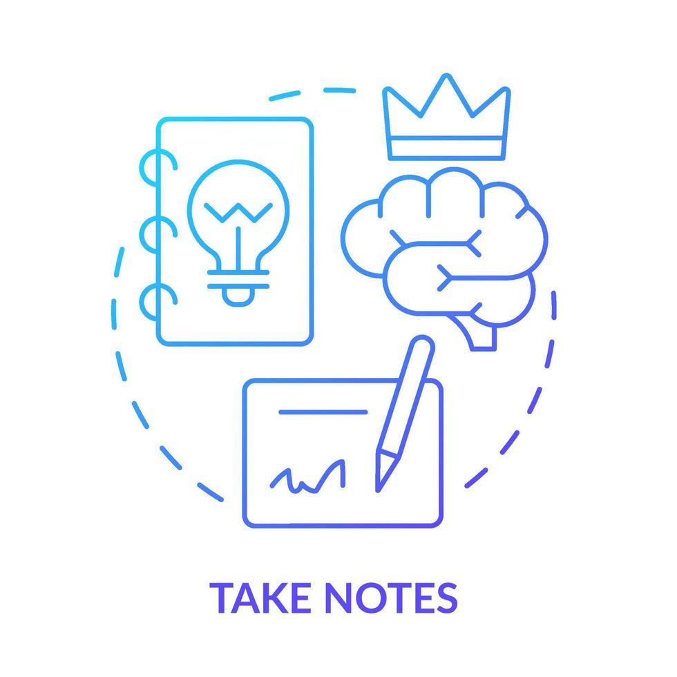 Take notes blue gradient concept icon. Handwriting. Information records. Learning technique abstract idea thin line illustration. Isolated outline drawing vector