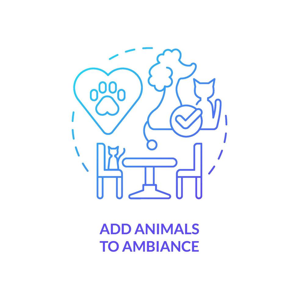 Add animals to ambiance blue gradient concept icon. Unique restaurant business abstract idea thin line illustration. Boost mental health. Isolated outline drawing vector