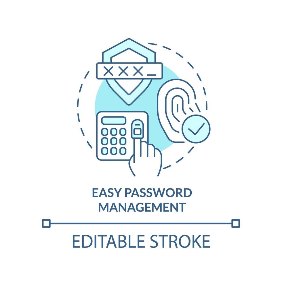 Easy password management turquoise concept icon. Biometric authentication benefit abstract idea thin line illustration. Isolated outline drawing. Editable stroke vector