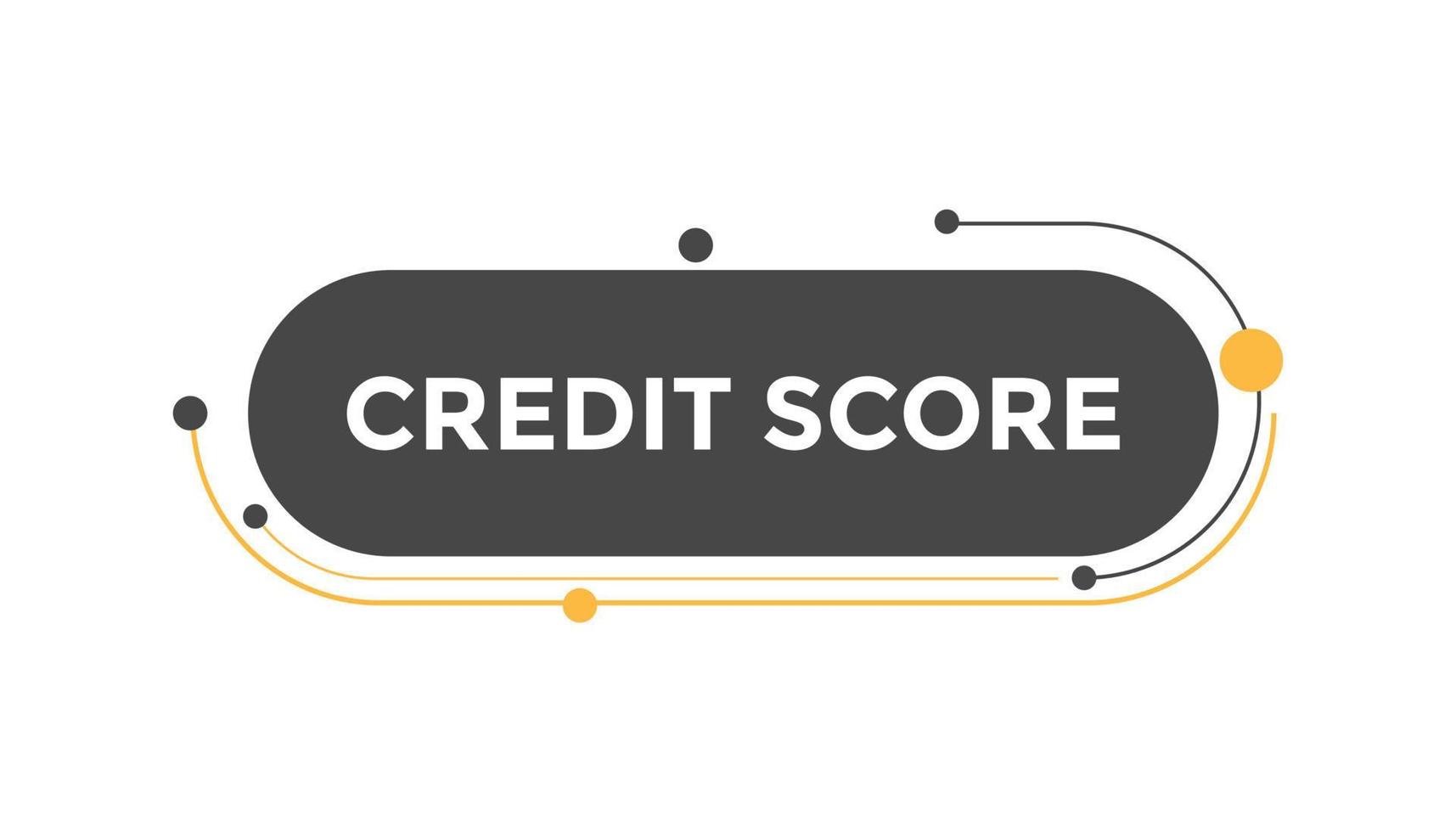 Credit score button web banner templates. Vector Illustration