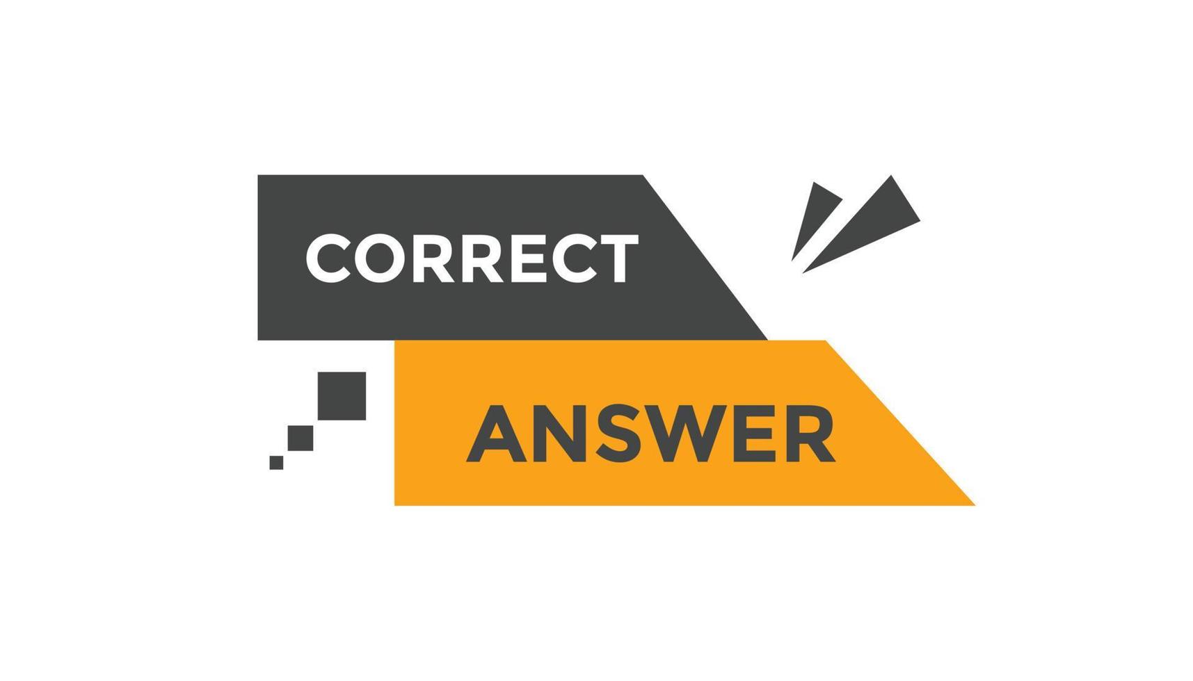 Correct answer  button web banner templates. Vector Illustration