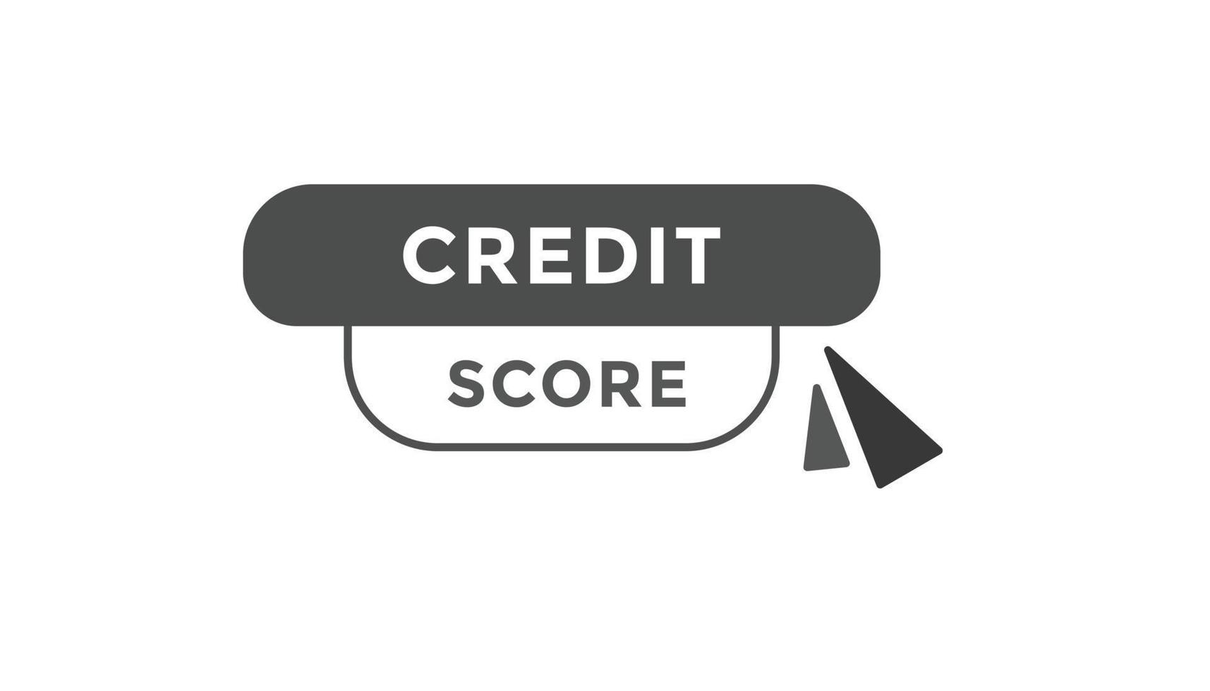 Credit score button web banner templates. Vector Illustration