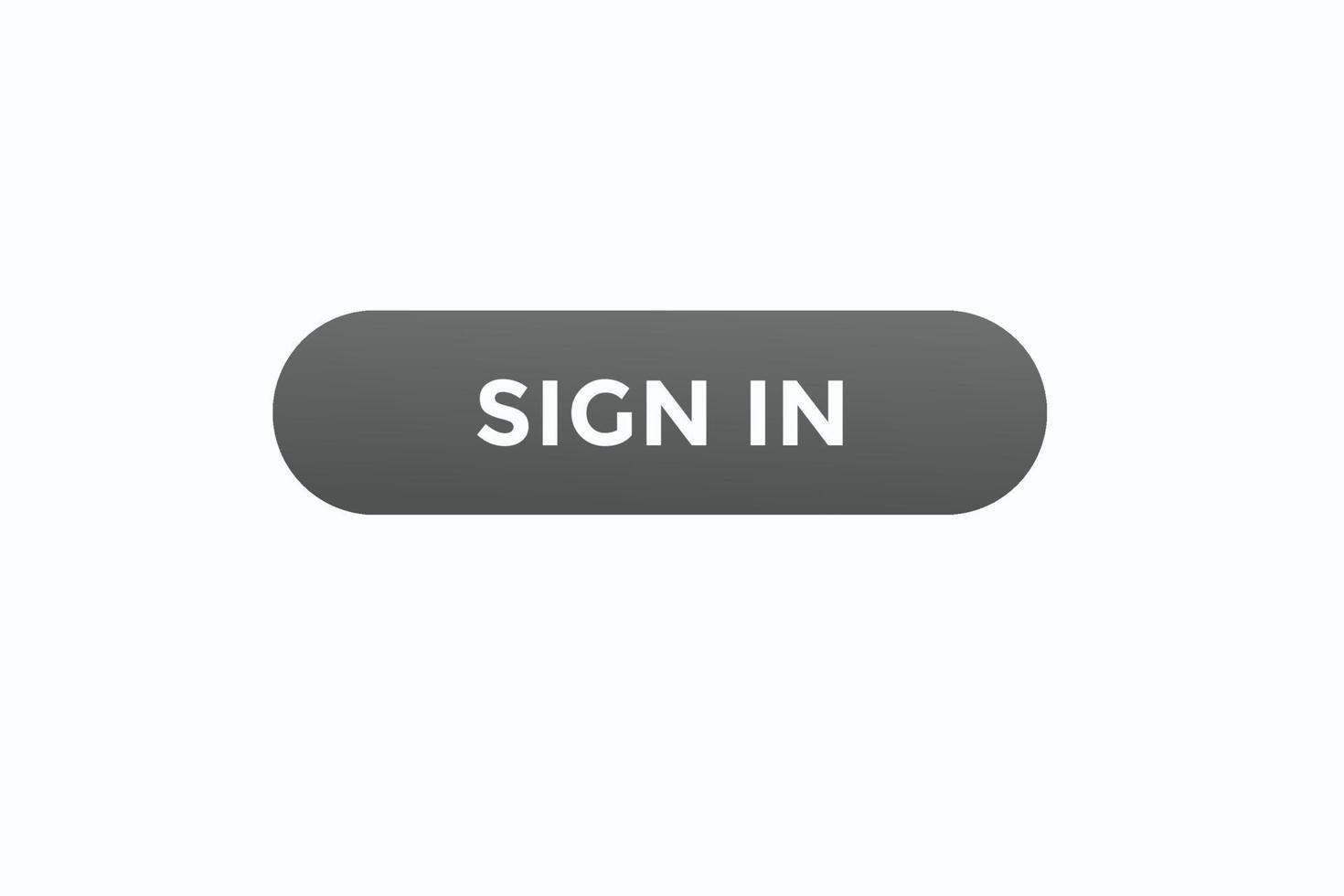 sign in button vectors.sign label speech bubble sign in vector