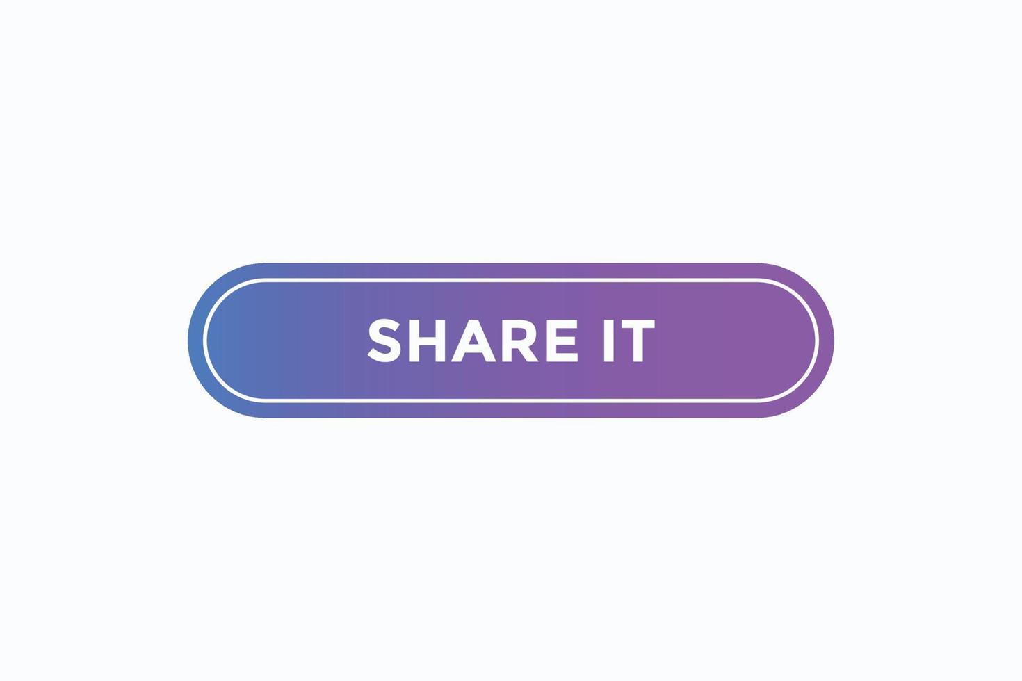 share it button vectors.sign label speech bubble share it vector