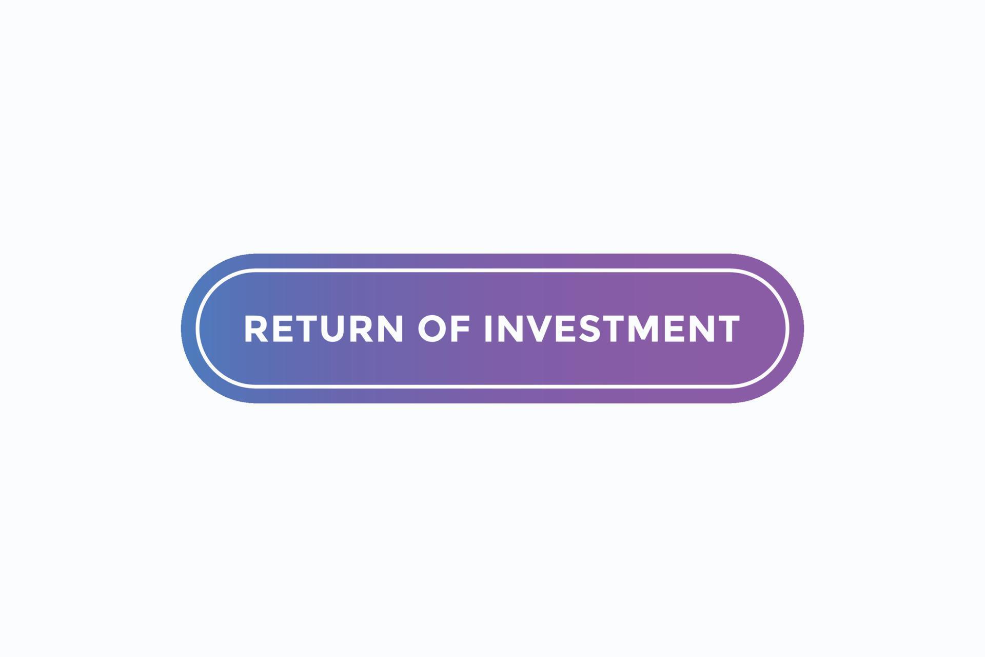 Return Of Investment Button Vectors sign Label Speech Bubble Return Of return-of-investment-button-vectors-sign-label-speech-bubble-return-of