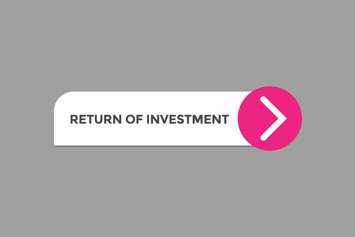return of investment button vectors.sign label speech bubble return of investment vector