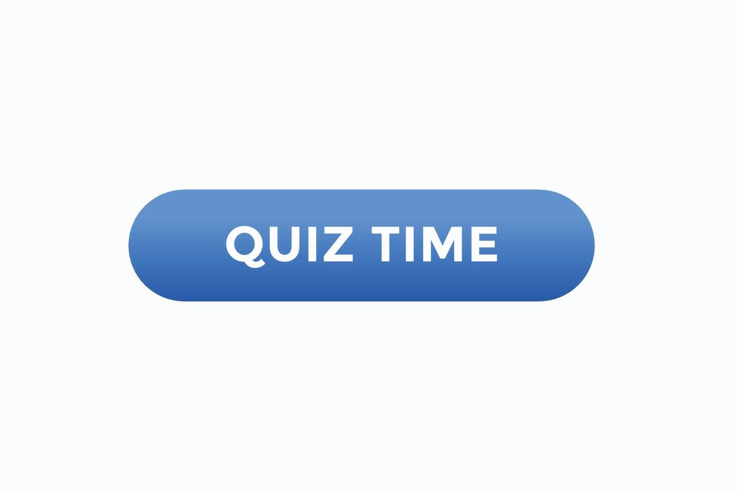 quiz time button vectors.sign label speech bubble quiz time 17056975