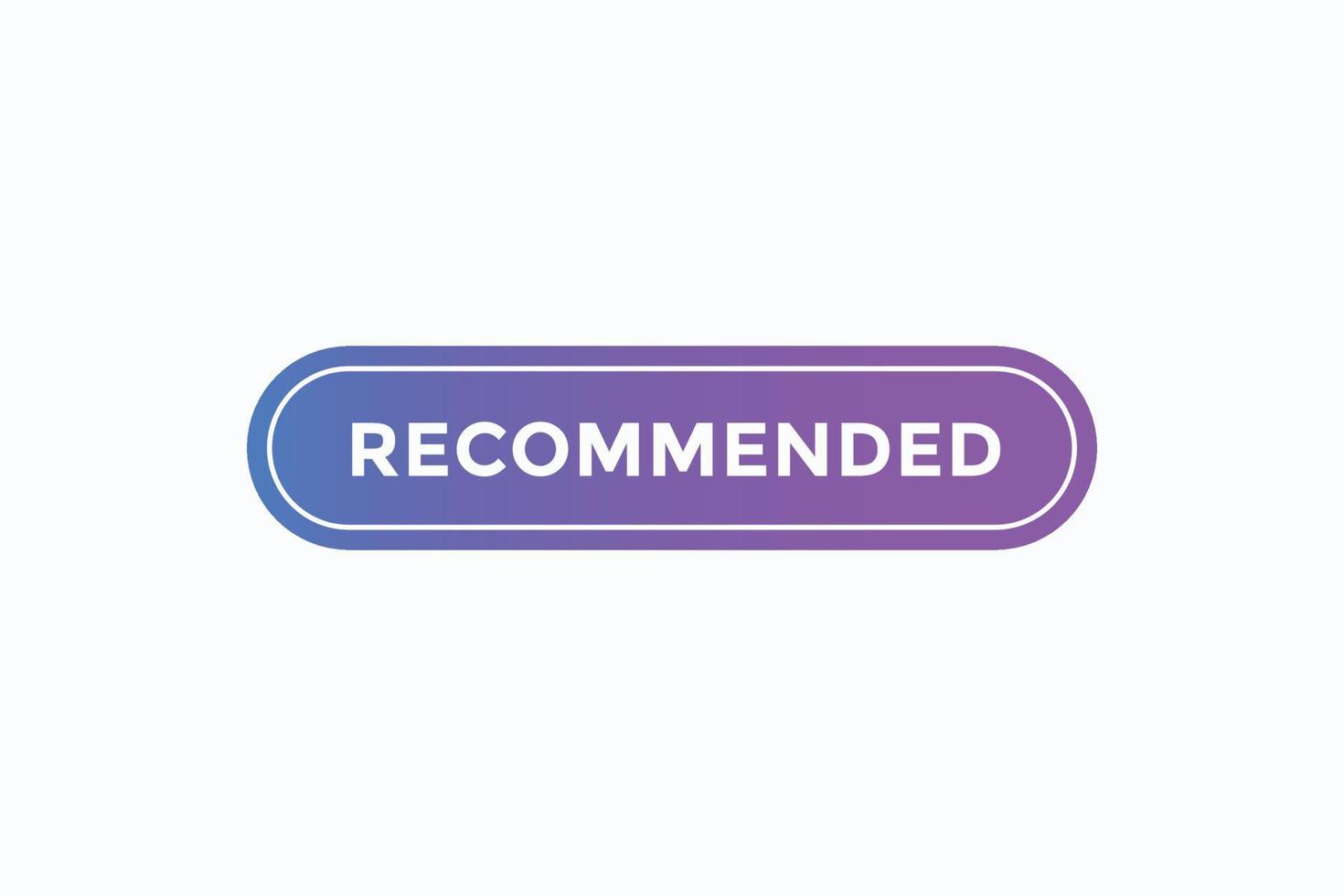 recommended button vectors.sign label speech bubble recommended vector
