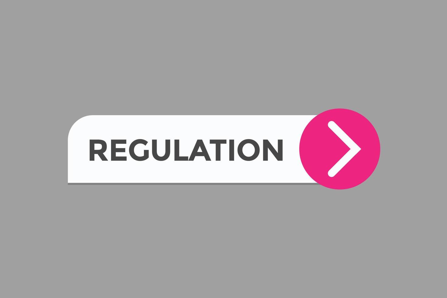 regulation button vectors.sign label speech bubble regulation vector