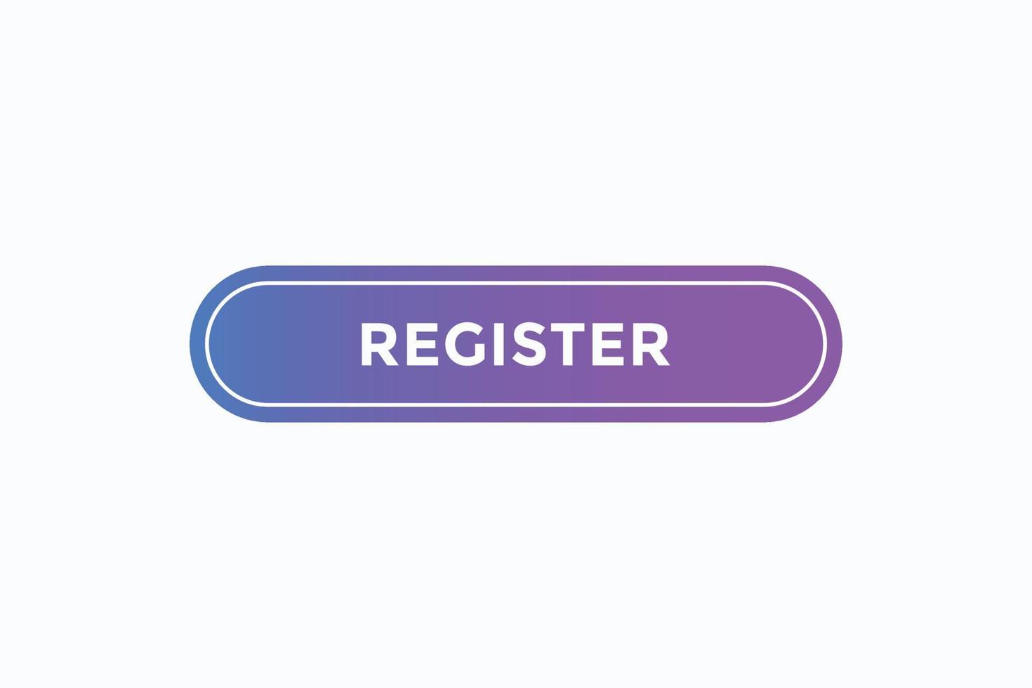 register button vectors.sign label speech bubble register vector