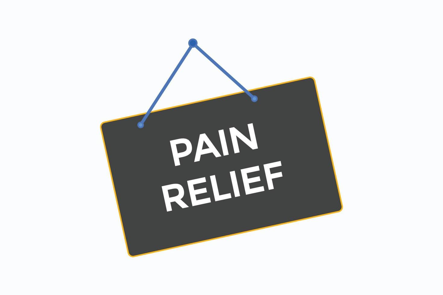 pain relief button vectors.sign label speech bubble pain relief vector