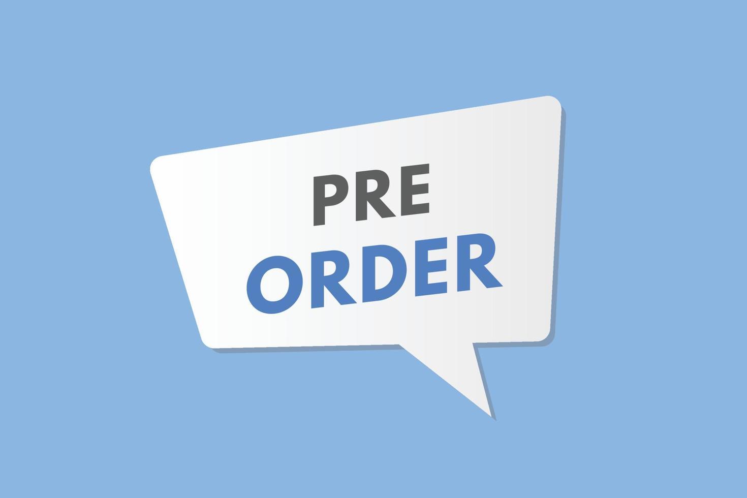 pre order text Button. pre order Sign Icon Label Sticker Web Buttons vector