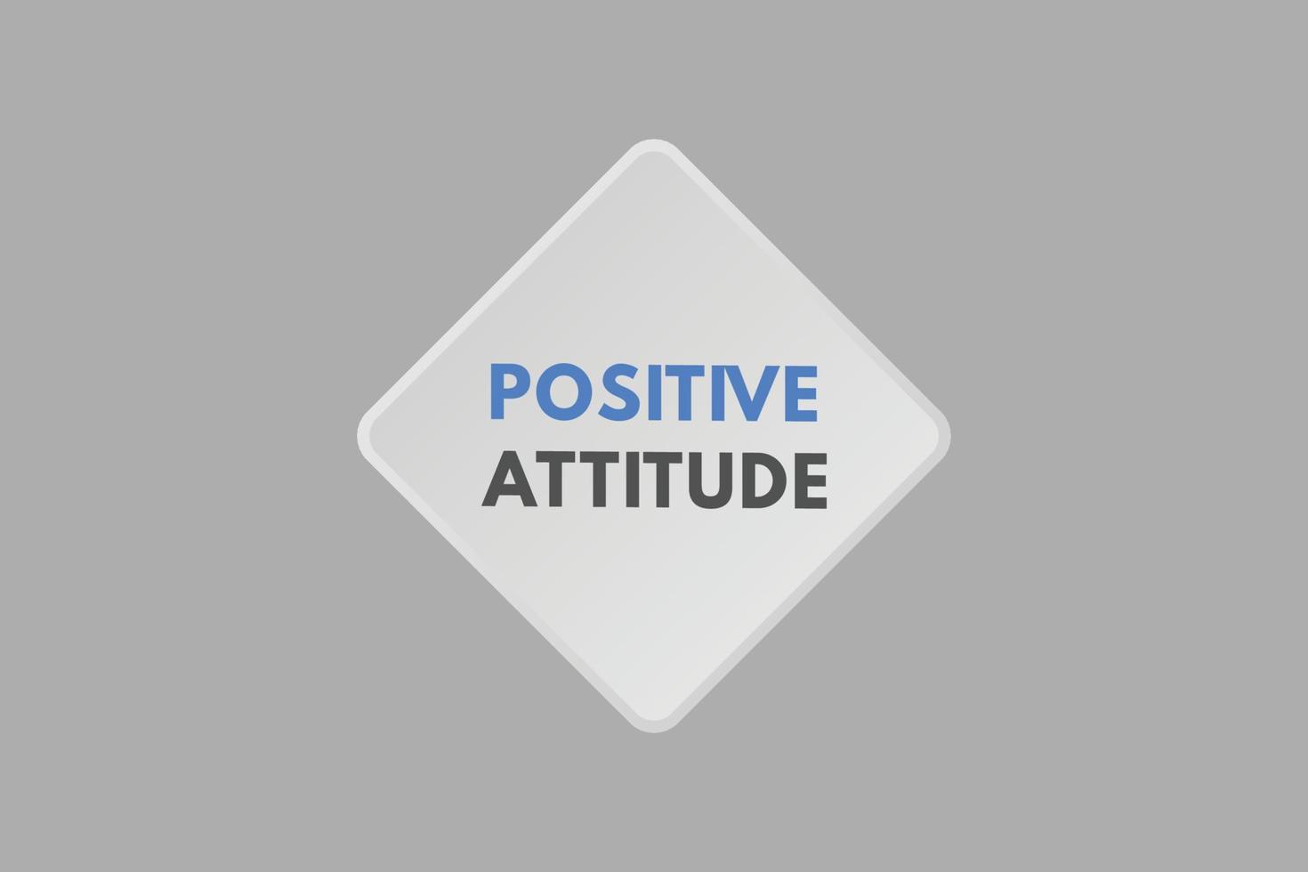 botón de texto de actitud positiva. actitud positiva signo icono etiqueta pegatina web botones vector