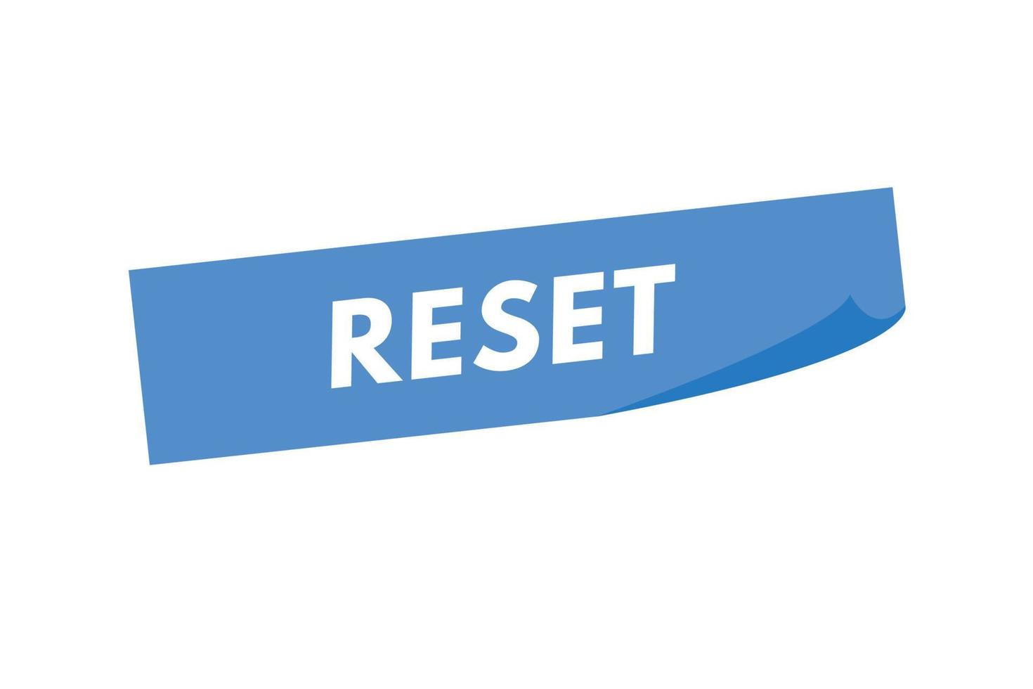 reset text Button. reset Sign Icon Label Sticker Web Buttons vector