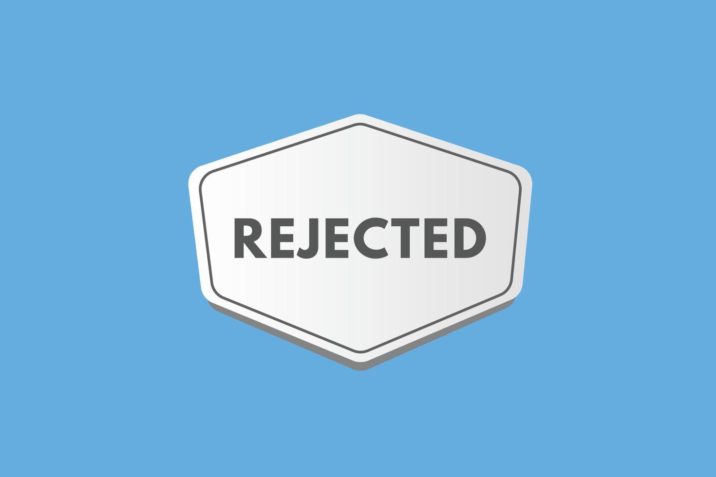 reject text Button. reject Sign Icon Label Sticker Web Buttons vector