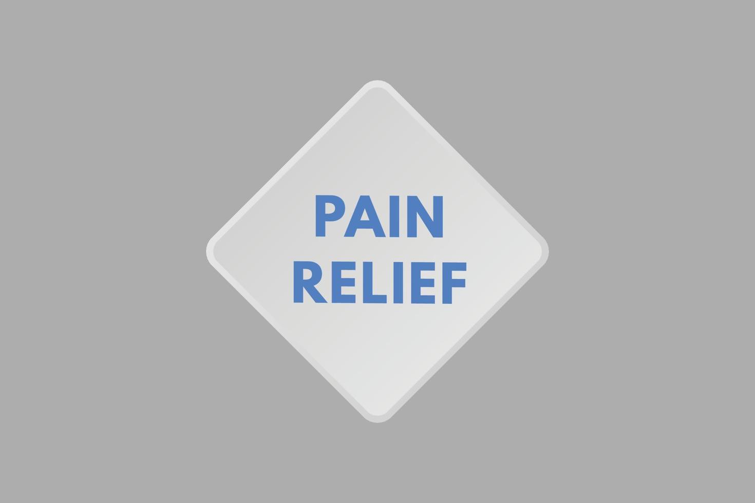 pain relief text Button. pain relief Sign Icon Label Sticker Web Buttons vector