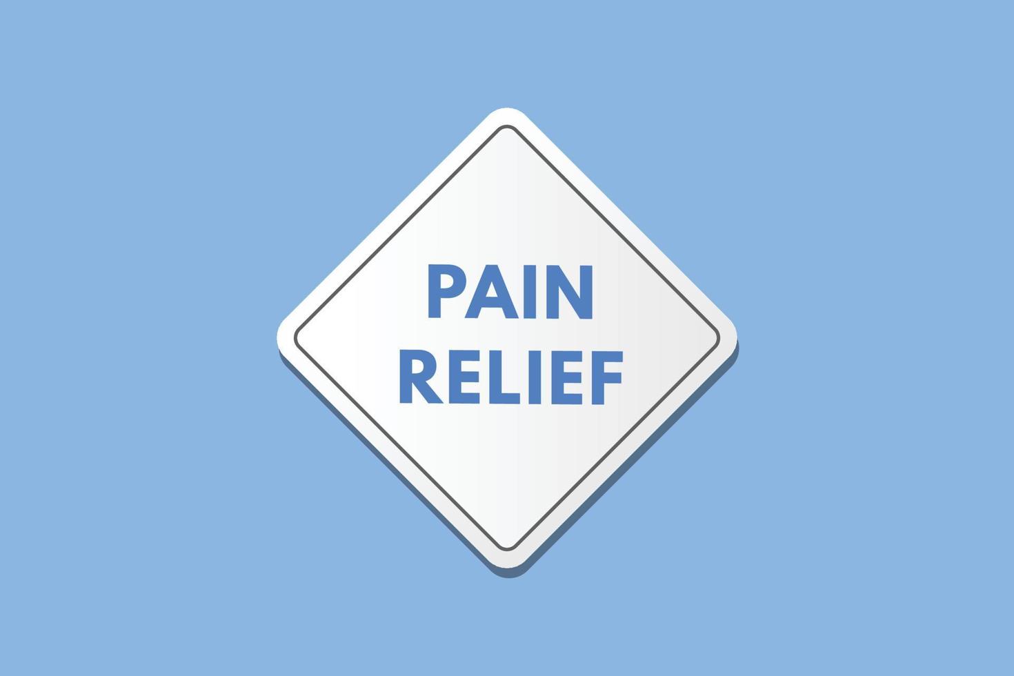 pain relief text Button. pain relief Sign Icon Label Sticker Web Buttons vector