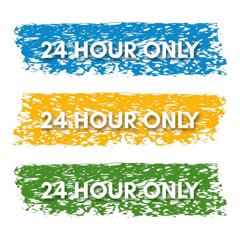24 hour only banner. Set of three sale banners on the colorful painted spots. Vector illustration