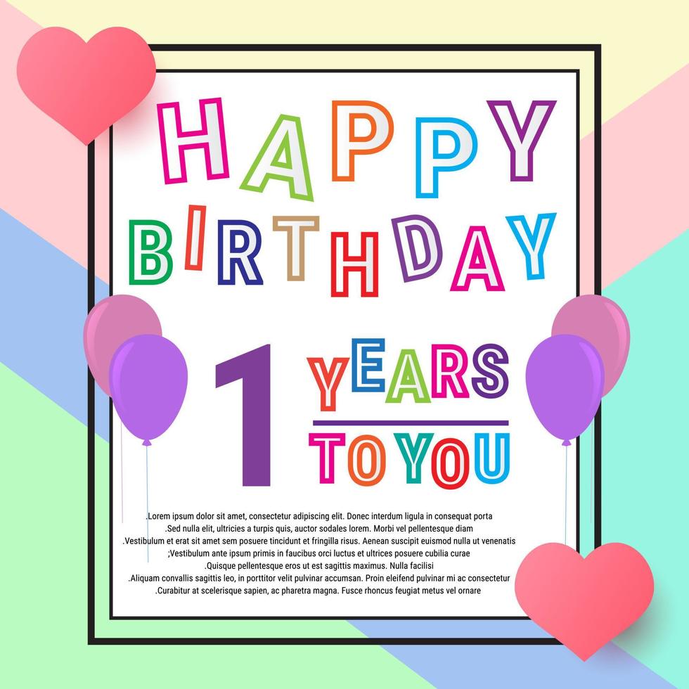 Happy Birthday 1 year, anniversary greeting card, balloons and love. Cute colorful writing and background. eps10 vector