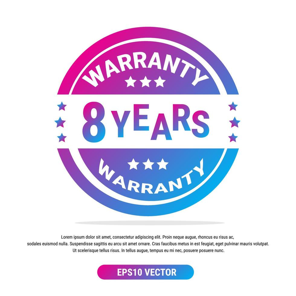 Warranty 8 years isolated vector label on white background. Guarantee service icon template