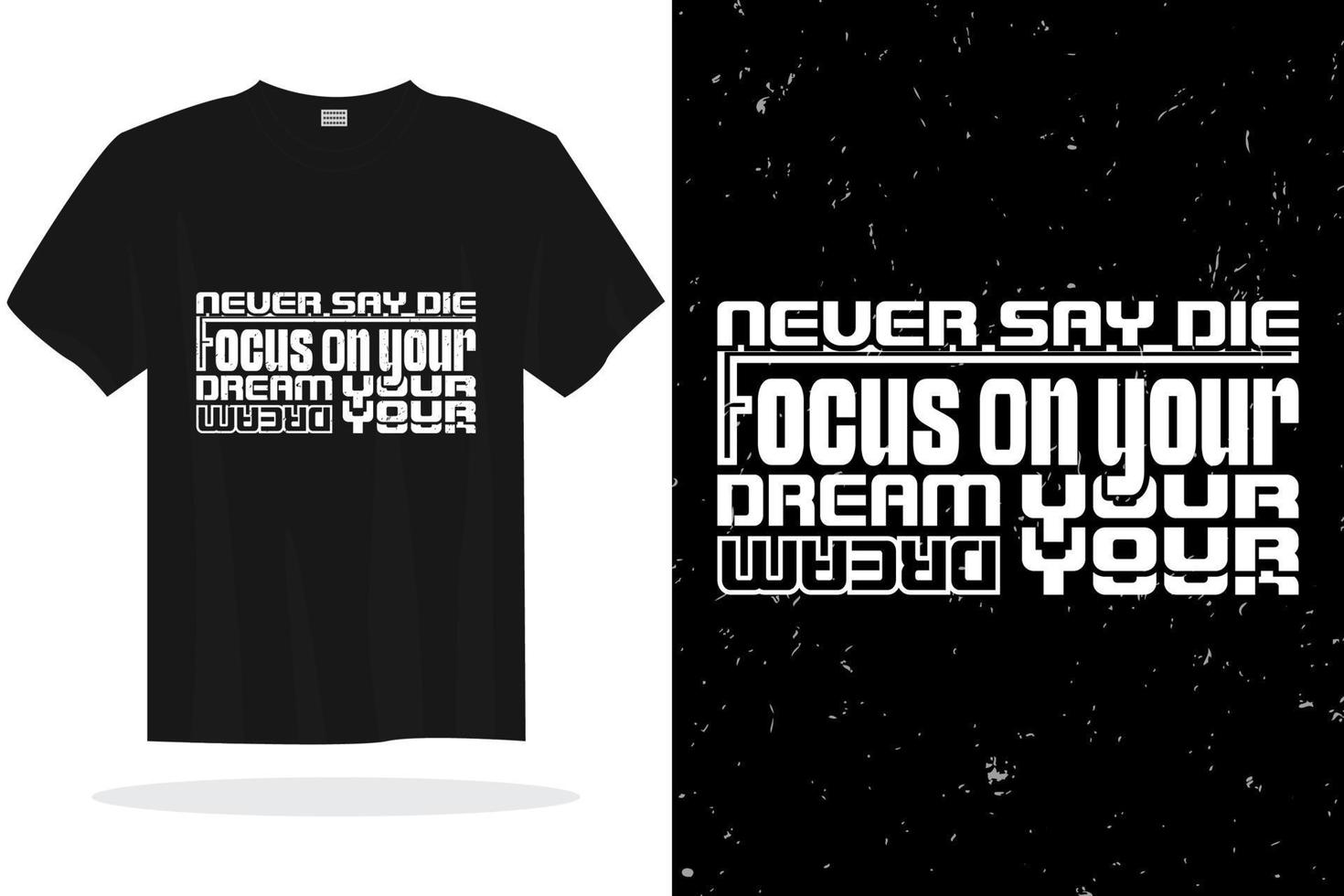 Modern typography inspirational lettering quotes t shirt design suitable for print design vector