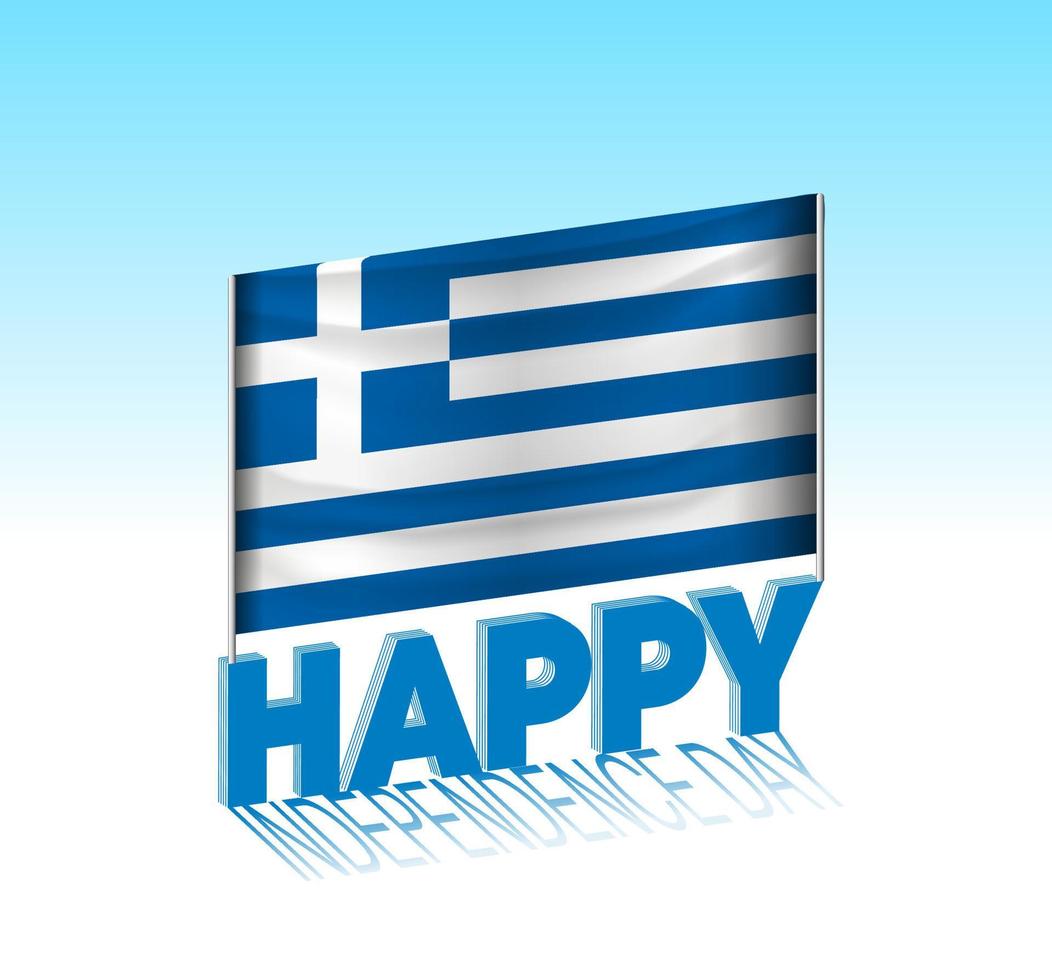 Greece independence day. Simple Greece flag and billboard in the sky. 3d lettering template. Ready special day design message. vector