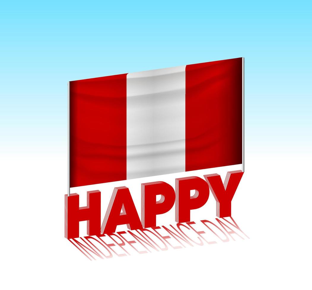 Peru independence day. Simple Peru flag and billboard in the sky. 3d lettering template. Ready special day design message. vector