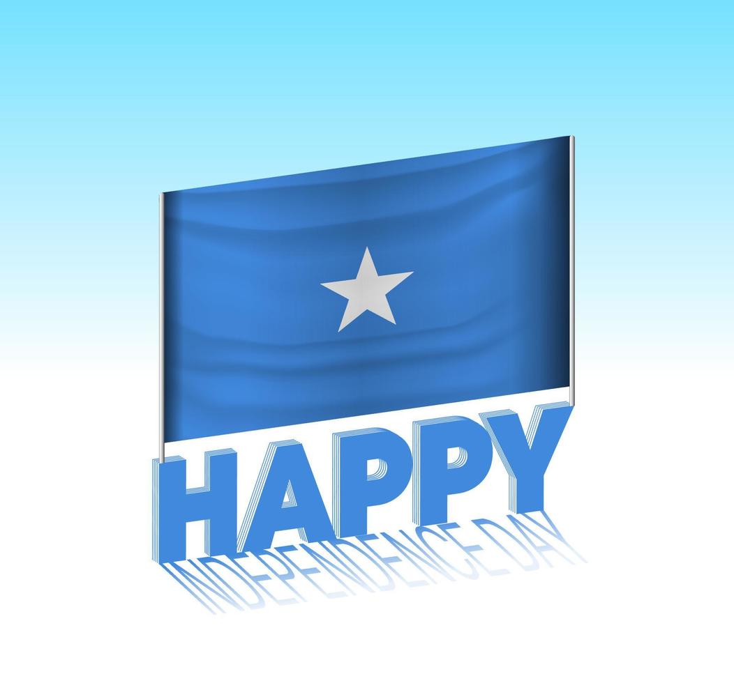 Somalia independence day. Simple Somalia flag and billboard in the sky. 3d lettering template. Ready special day design message. vector