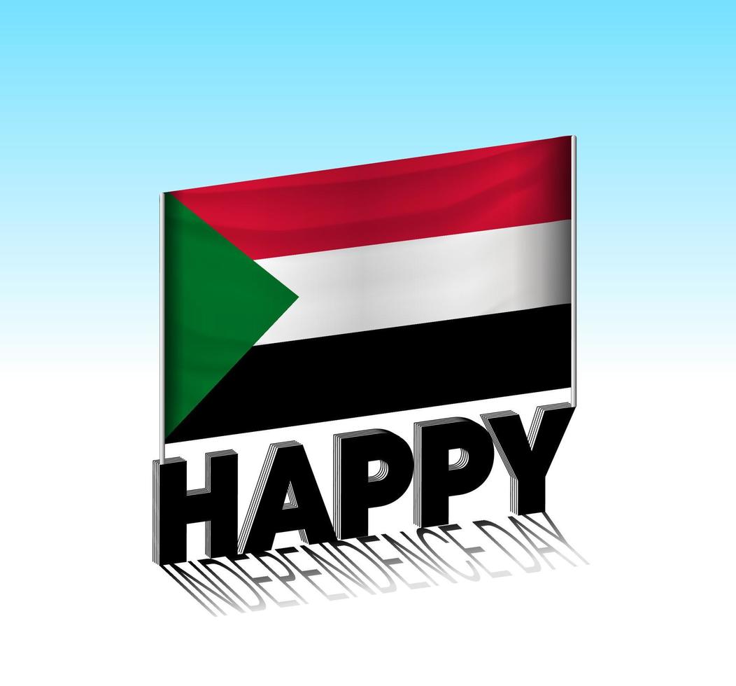 Sudan independence day. Simple Sudan flag and billboard in the sky. 3d lettering template. Ready special day design message. vector