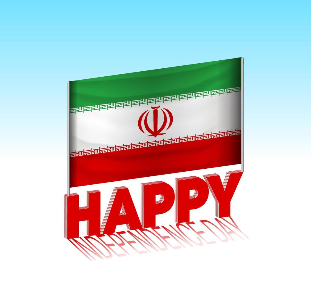 Iran independence day. Simple Iran flag and billboard in the sky. 3d lettering template. Ready special day design message. vector