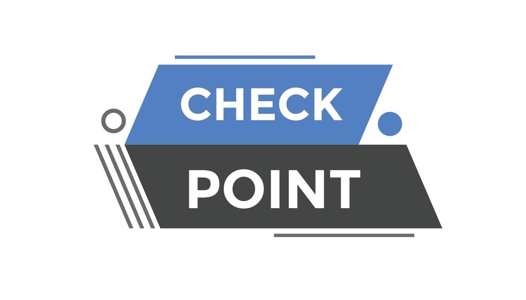 Check point button web banner templates. Vector Illustration